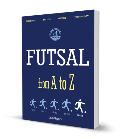 FUTSAL From A to Z: FUTSAL 16-18+ Years, the Fifth Book